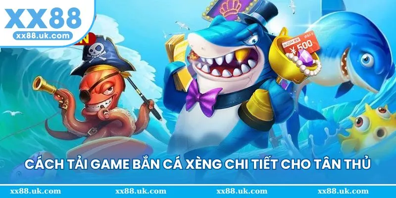 Cài đặt và tham gia bắn cá xèng vô cùng đơn giản 