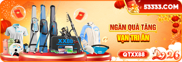 Ngàn quà tặng vạn tri ân XX88